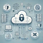 A Simple Guide to Managing Cloud Vulnerabilities and Keeping Data Safe DALL·E 2024-11-05 09.51.15 - A clean and modern illustration representing vulnerability management on cloud platforms. The image should include icons for cloud infrastructure, sec